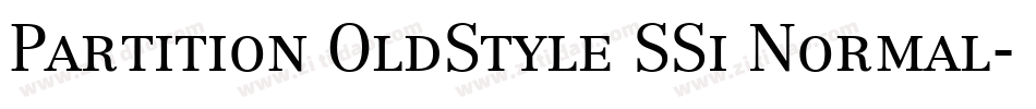 Partition OldStyle SSi Normal字体转换